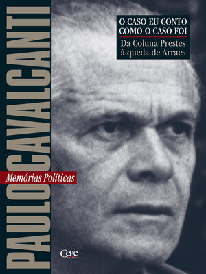 cover image of Da coluna Prestes à queda de Arraes